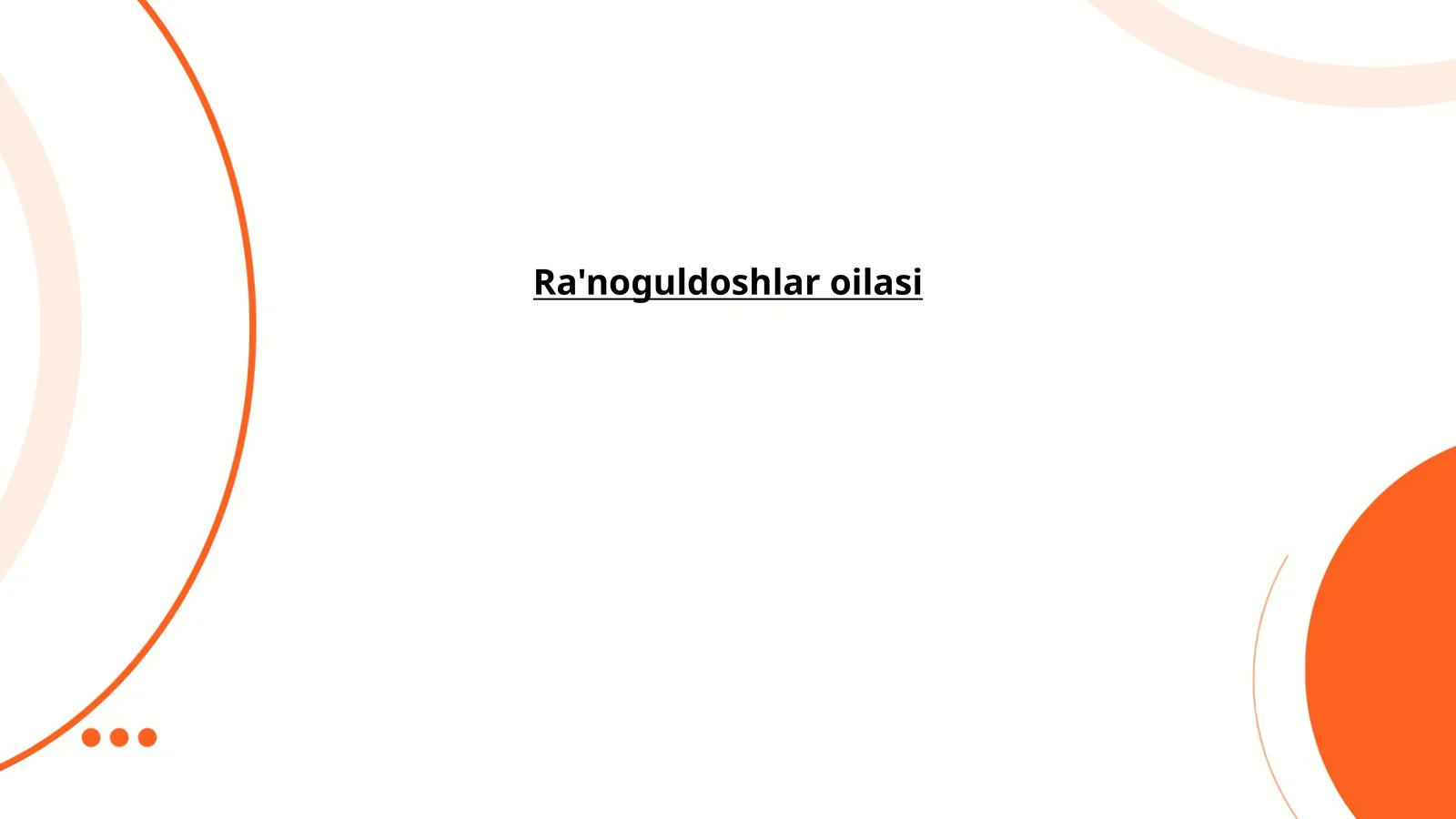 Ra'noguldoshlar oilasi