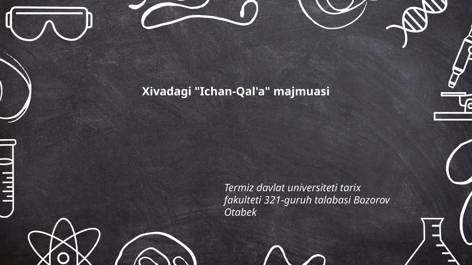 Xivadagi "Ichan-Qal'a" majmuasi