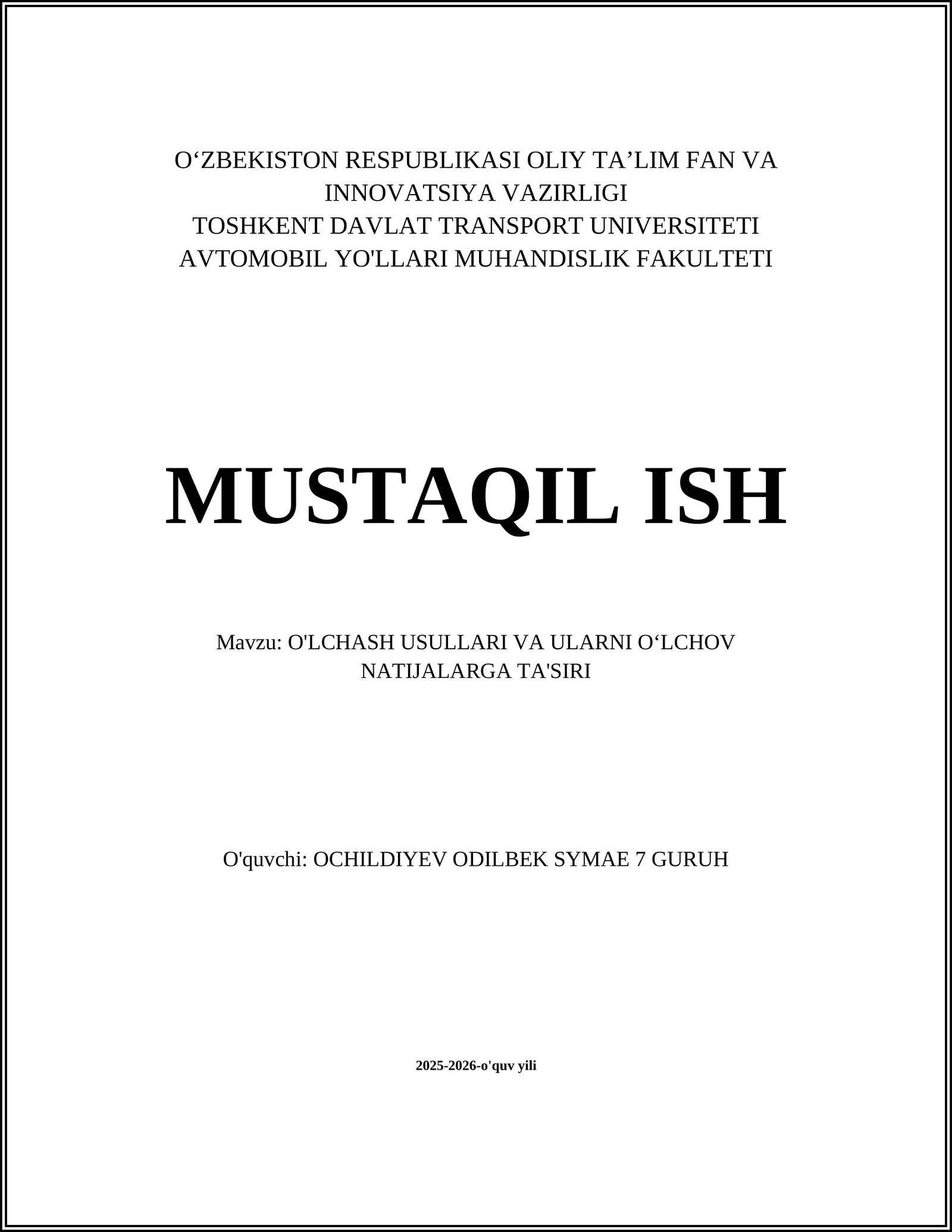 O'LCHASH USULLARI VA ULARNI OʻLCHOV NATIJALARGA TA'SIRI