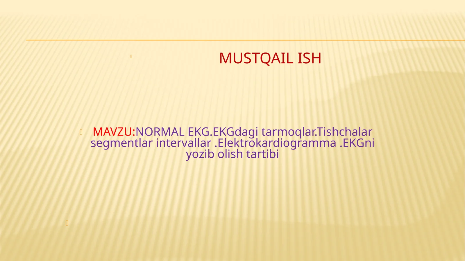 NORMAL EKG.EKGdagi tarmoqlar.Tishchalar segmentlar intervallar.Elektrokardiogramma.EKGni yozib olishtartibi