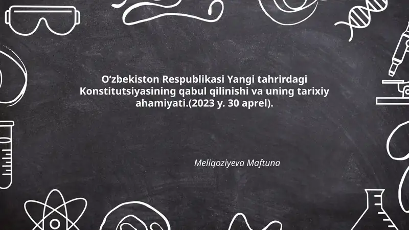 O‘zbekiston Respublikasi Yangi tahrirdagi Konstitutsiyasining qabul qilinishi va uning tarixiy ahamiyati
