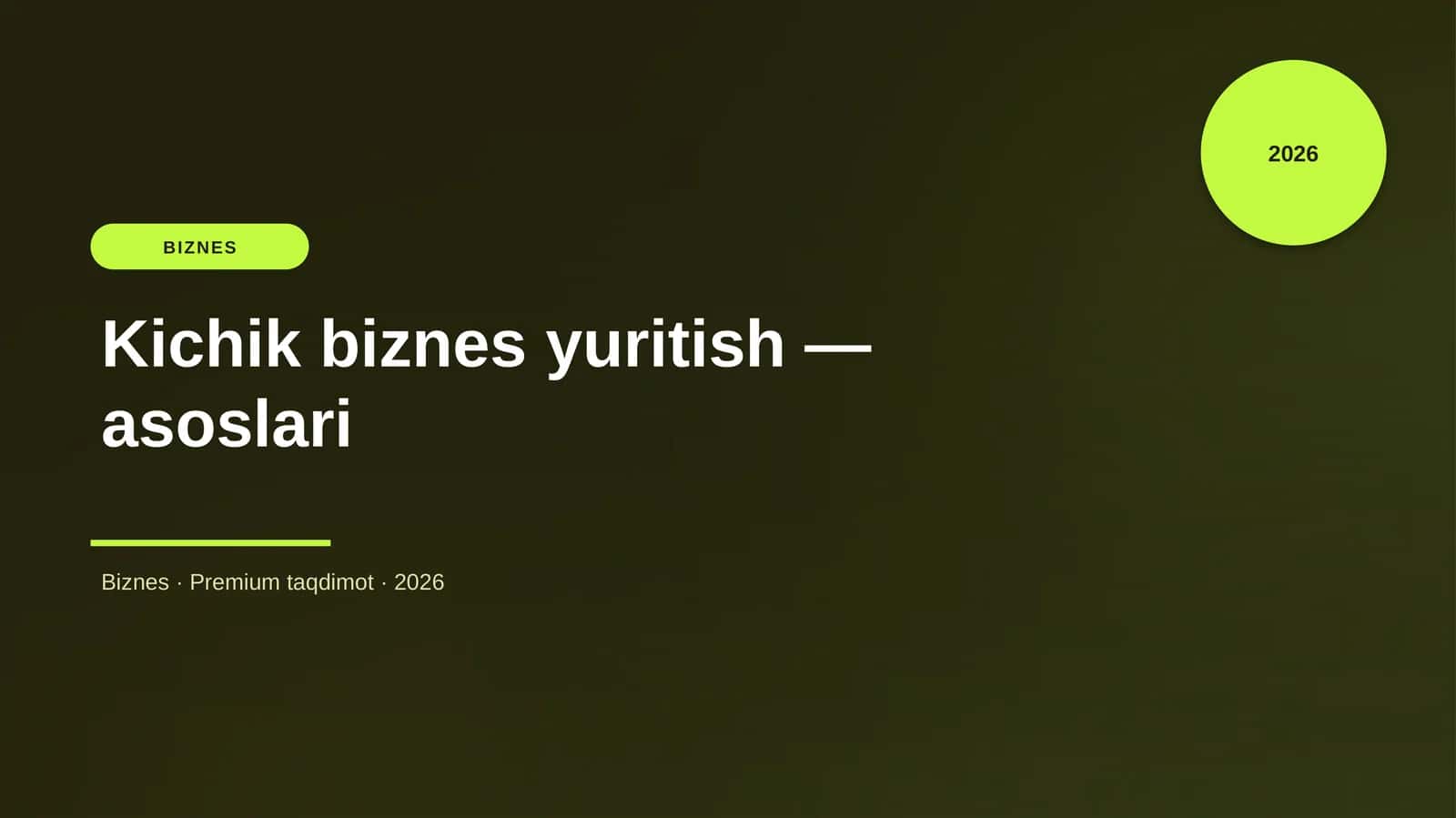 Kichik biznes yuritish — asoslari