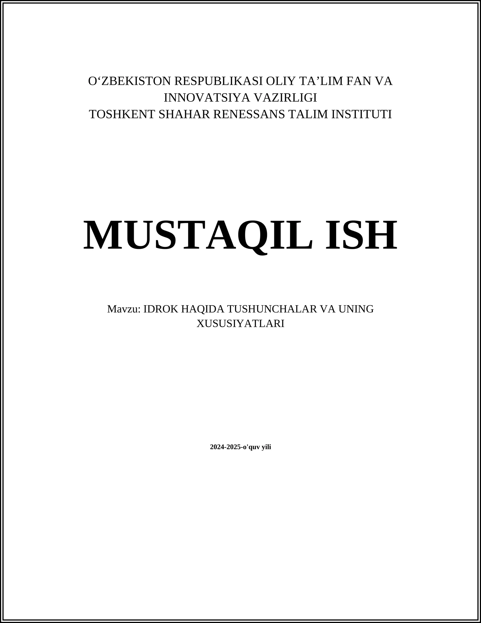 IDROK HAQIDA TUSHUNCHALAR VA UNING XUSUSIYATLARI