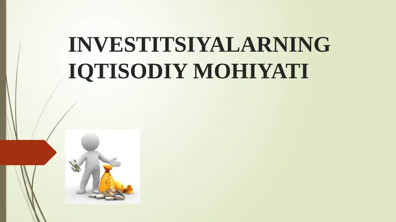 Investitsiyalarning Iqtisodiy Mohiyati