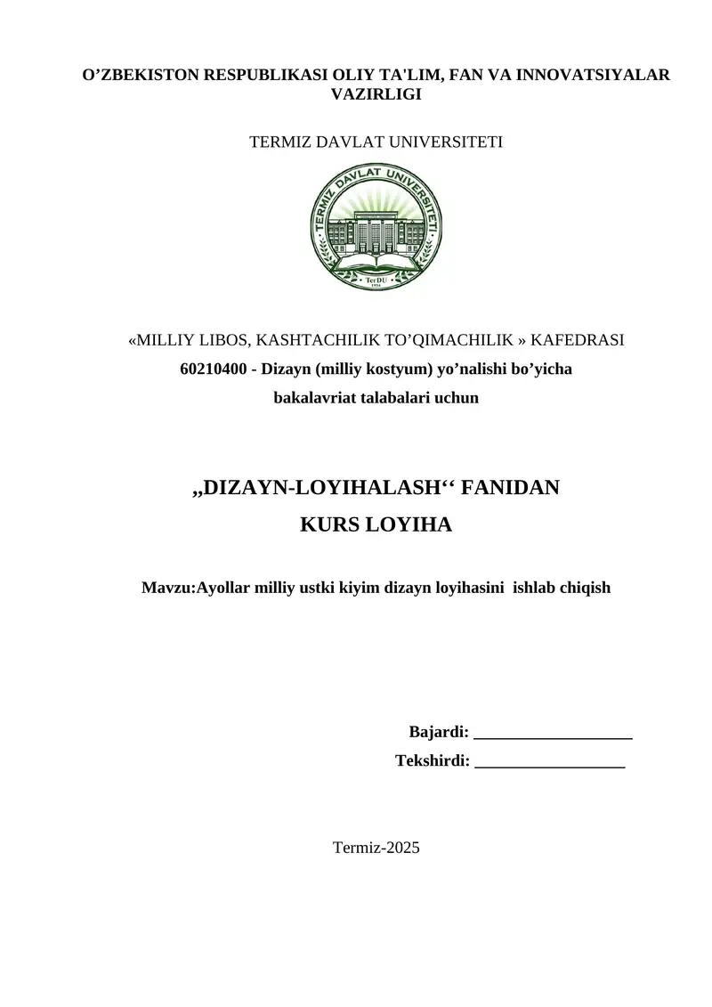 Ayollar milliy ustki kiyim dizayn loyihasini  ishlab chiqish