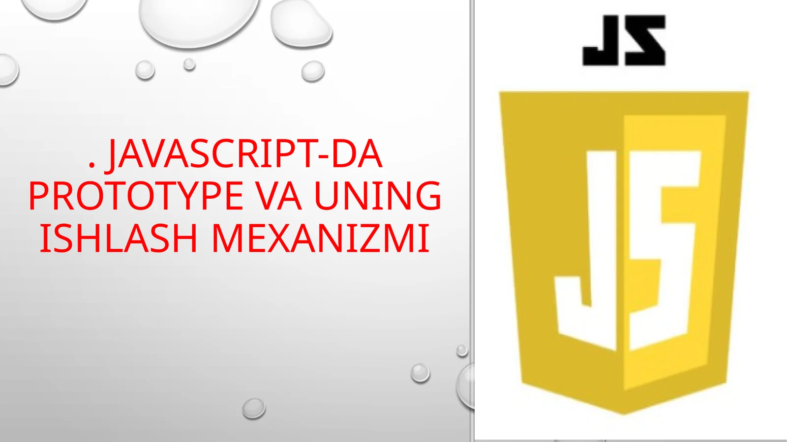 JavaScript-da prototype va uning ishlash mexanizmi
