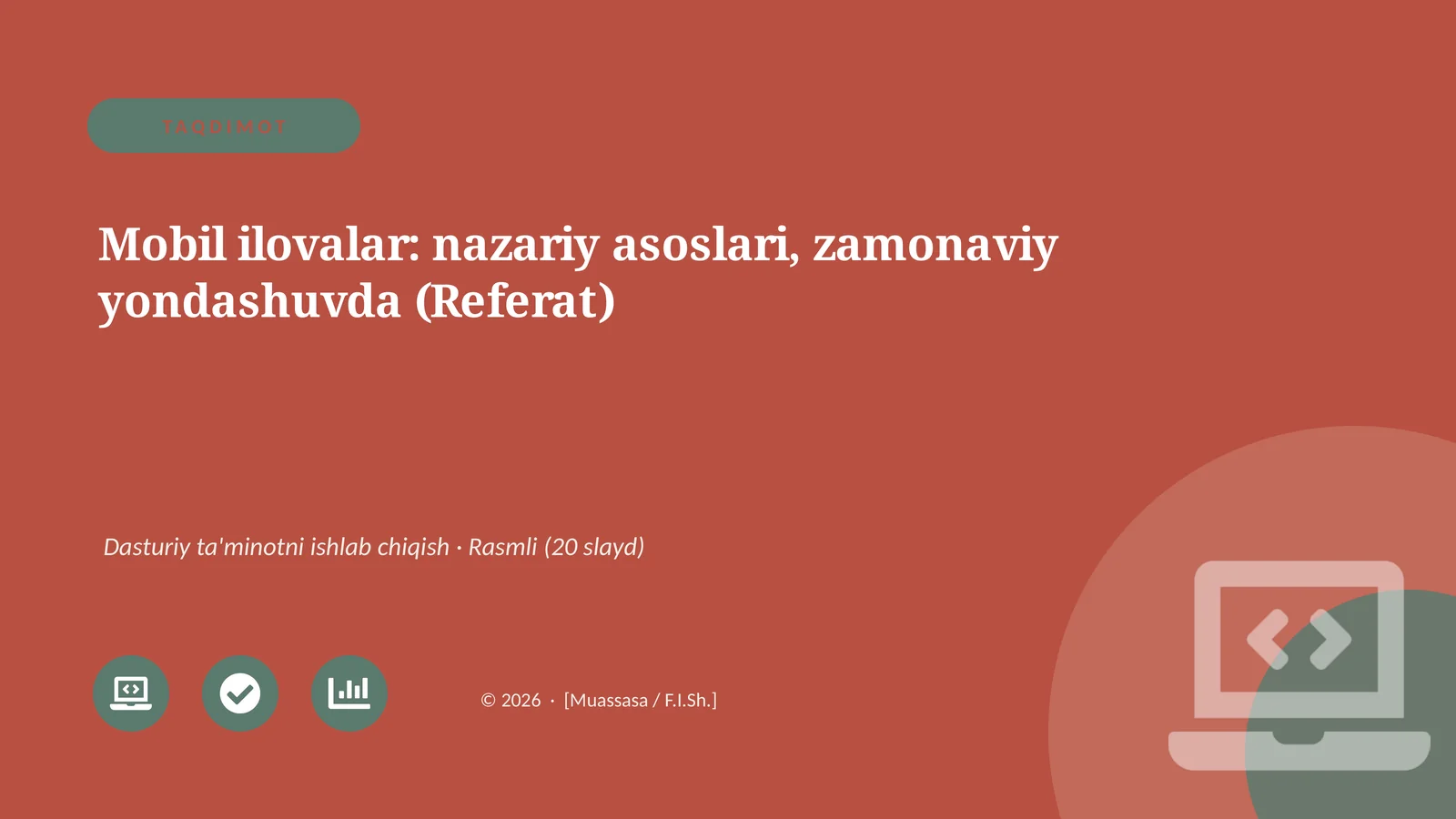 Mobil ilovalar: nazariy asoslari, zamonaviy yondashuvda (Referat)