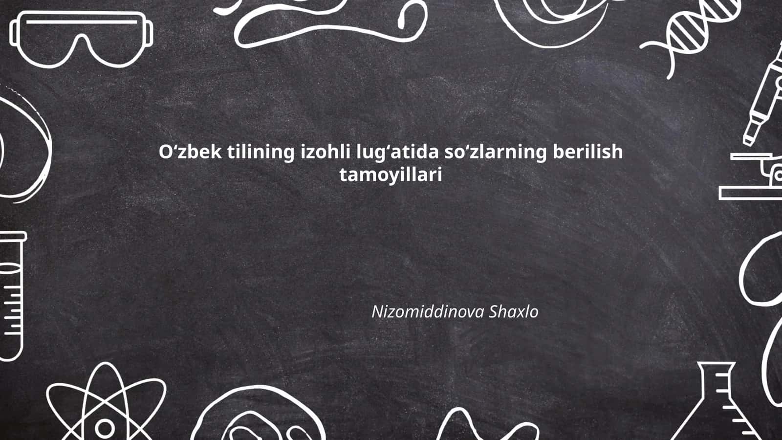 Oʻzbek tilining izohli lugʻatida soʻzlarning berilish tamoyillari