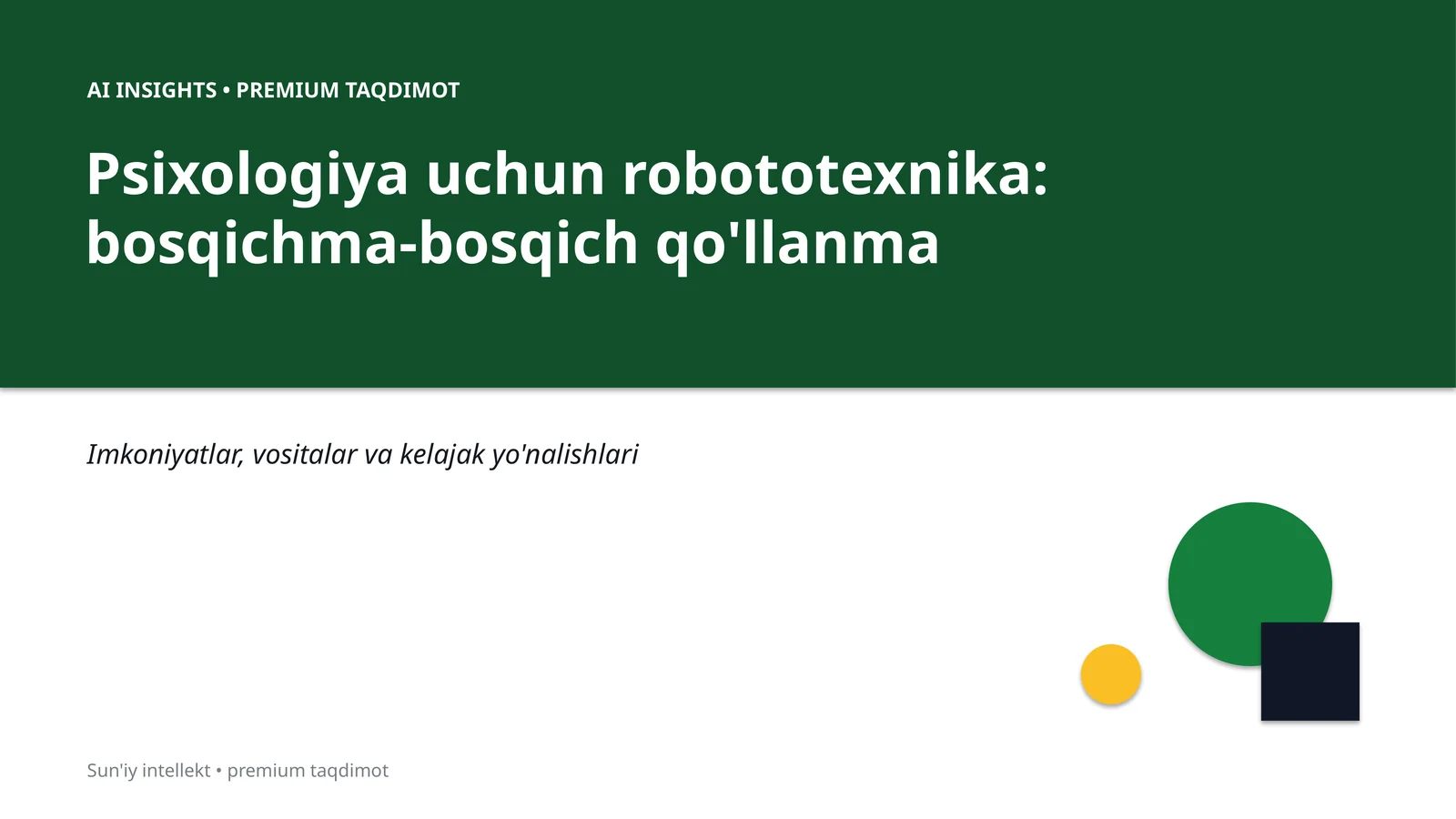 Psixologiya uchun robototexnika: bosqichma-bosqich qo'llanma