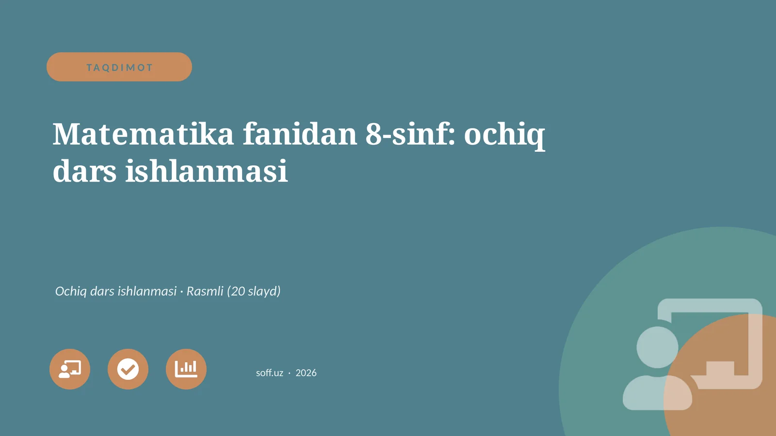 Matematika fanidan 8-sinf: ochiq dars ishlanmasi