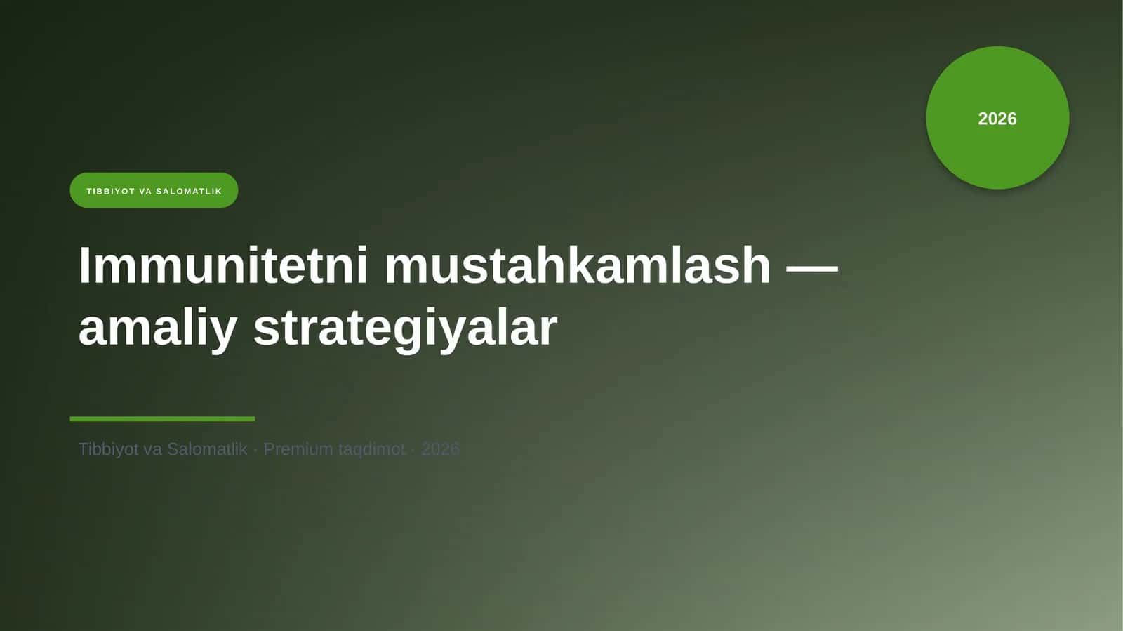Immunitetni mustahkamlash — amaliy strategiyalar