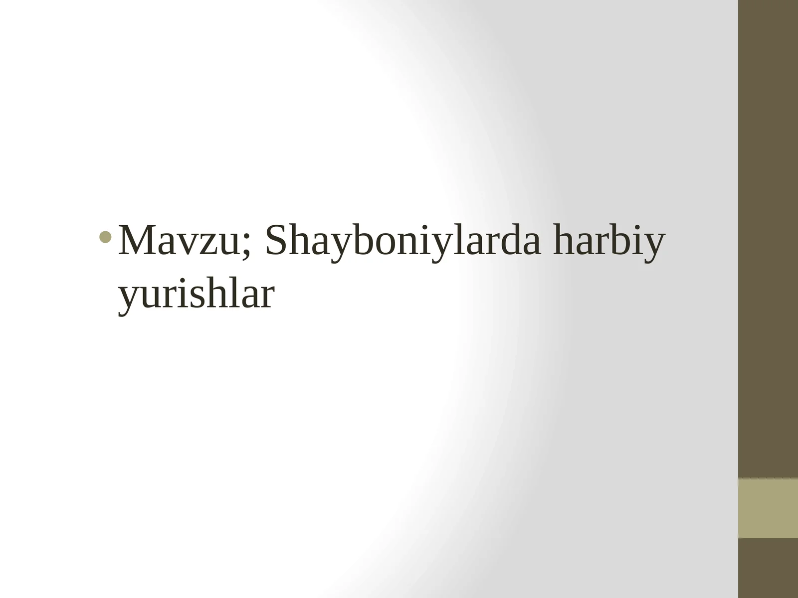 Shayboniylarda harbiy yurishlar