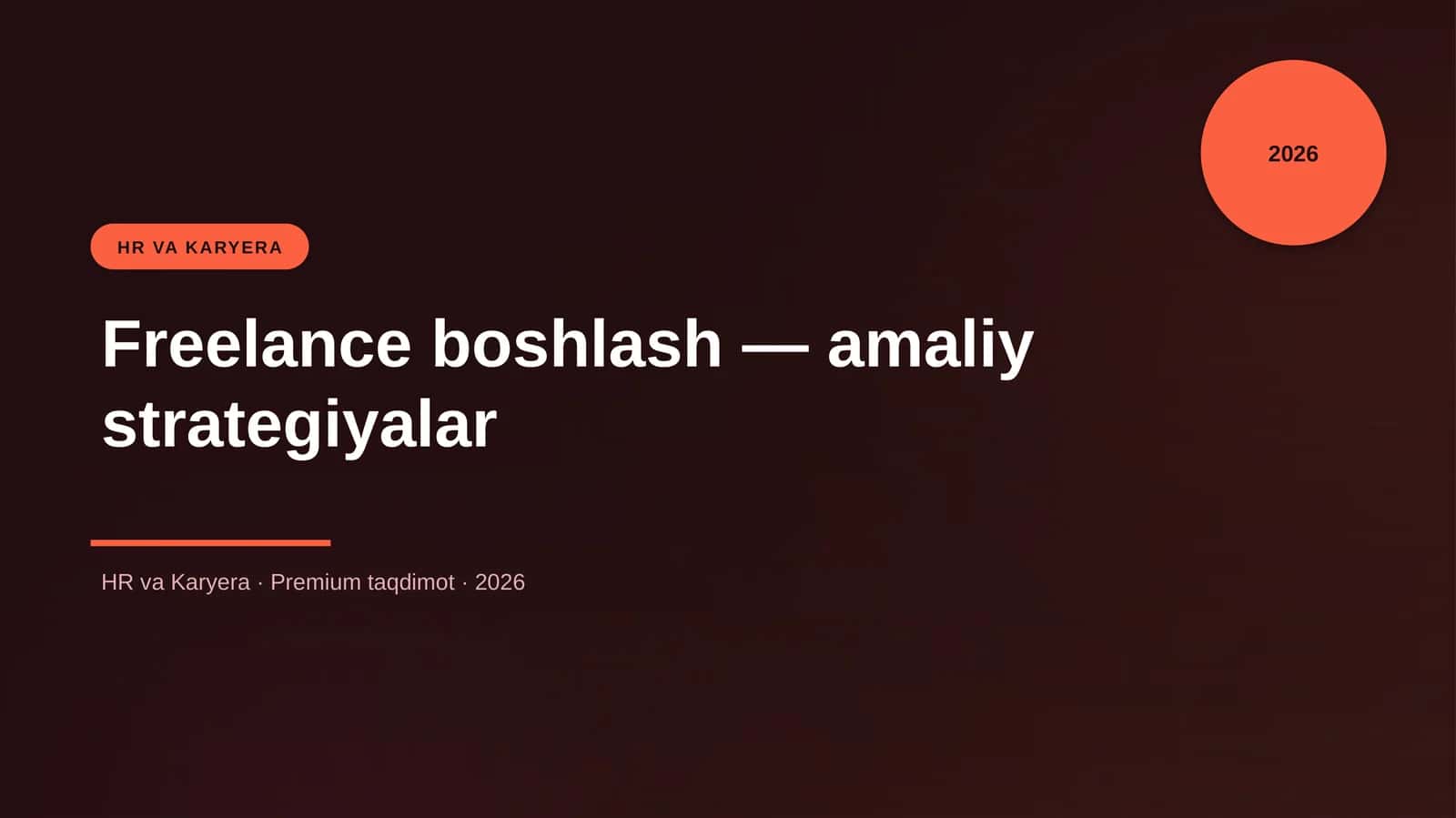 Freelance boshlash — amaliy strategiyalar