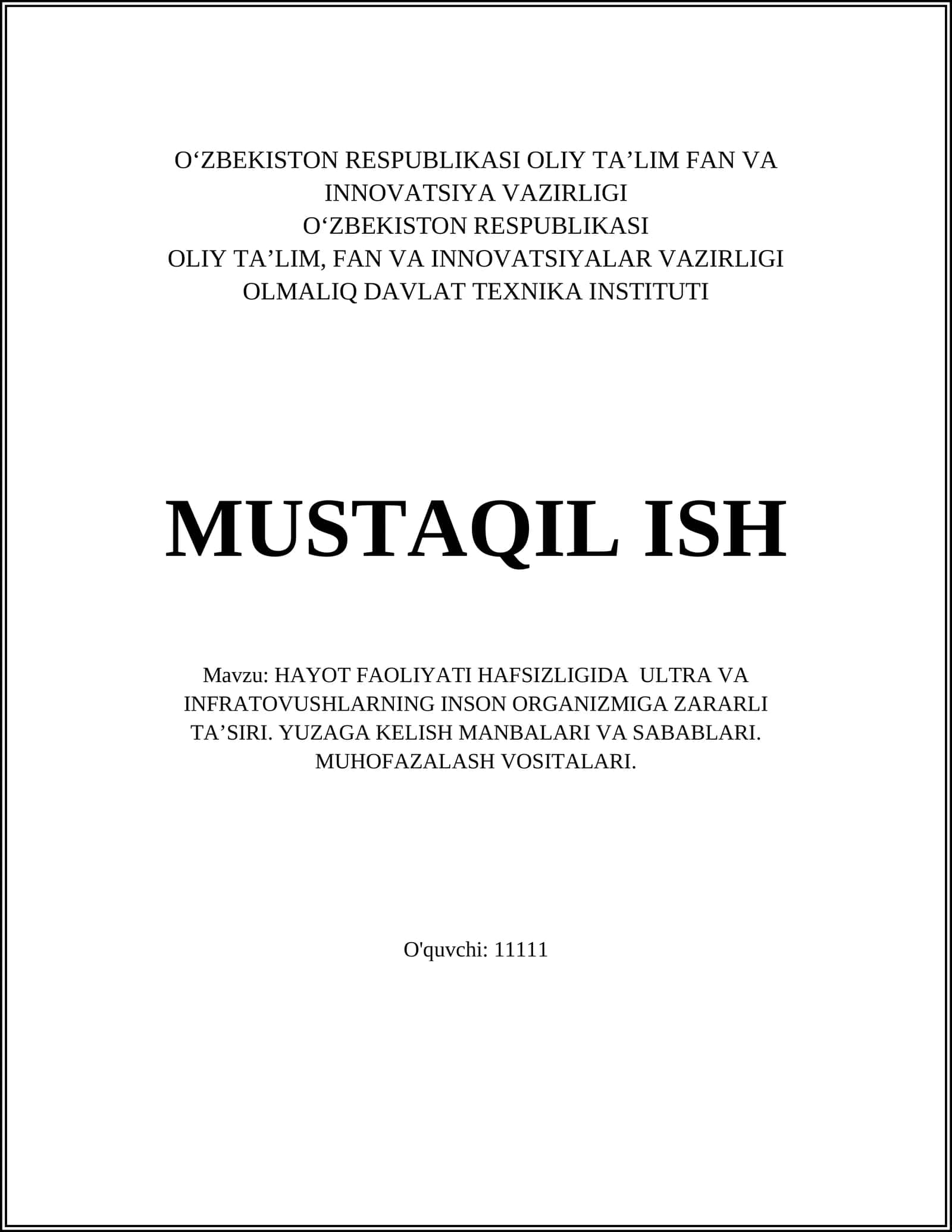 HAYOT FAOLIYATI HAFSIZLIGIDA ULTRA VA INFRATOVUSHLARNING INSON ORGANIZMIGA ZARARLI TA’SIRI