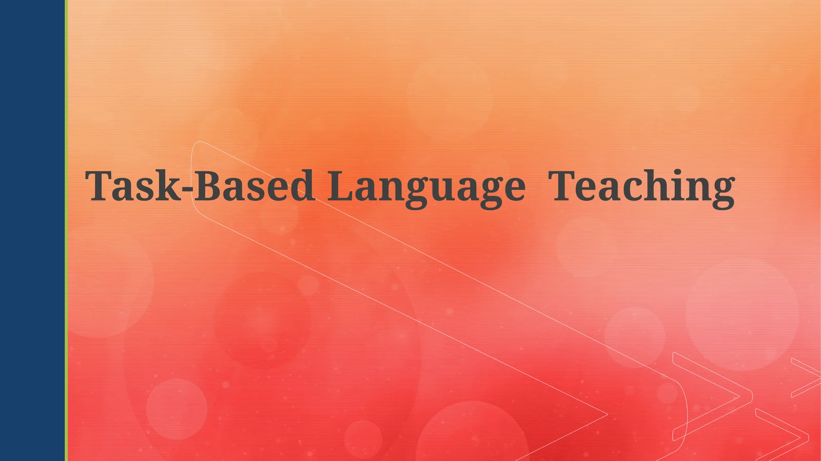 Task-Based Language Teaching