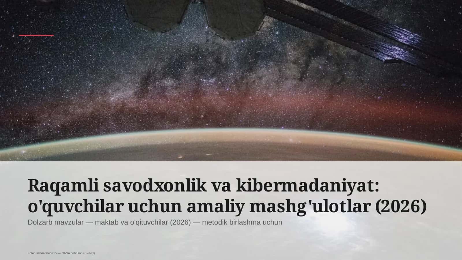 Raqamli savodxonlik va kibermadaniyat: o'quvchilar uchun amaliy mashg'ulotlar (2026)