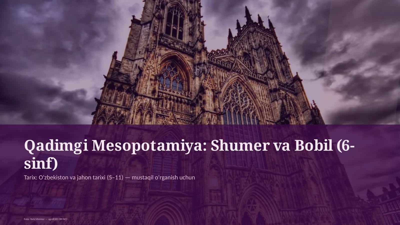 Qadimgi Mesopotamiya: Shumer va Bobil (6-sinf)