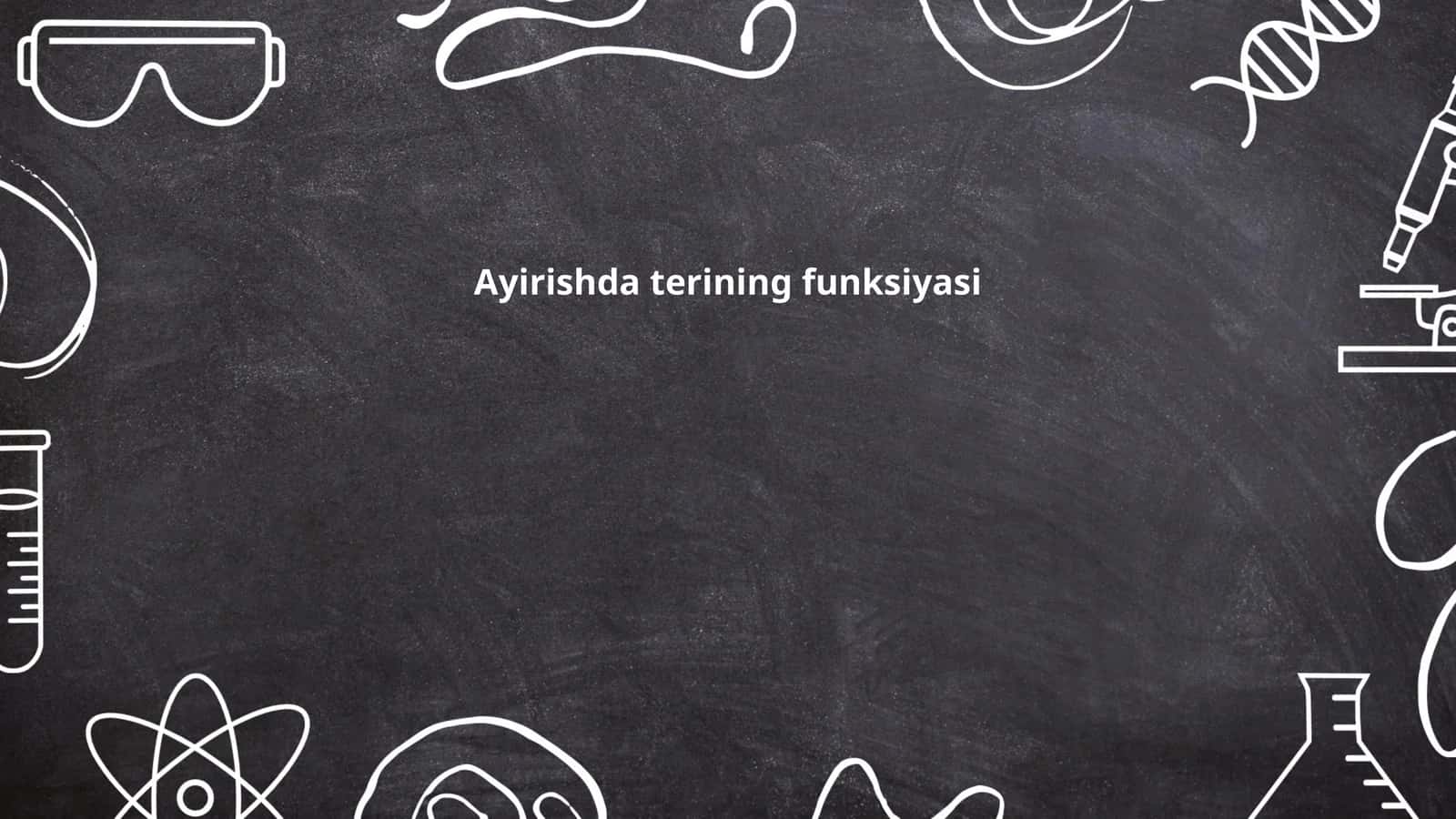 Ayirishda terining funksiyasi