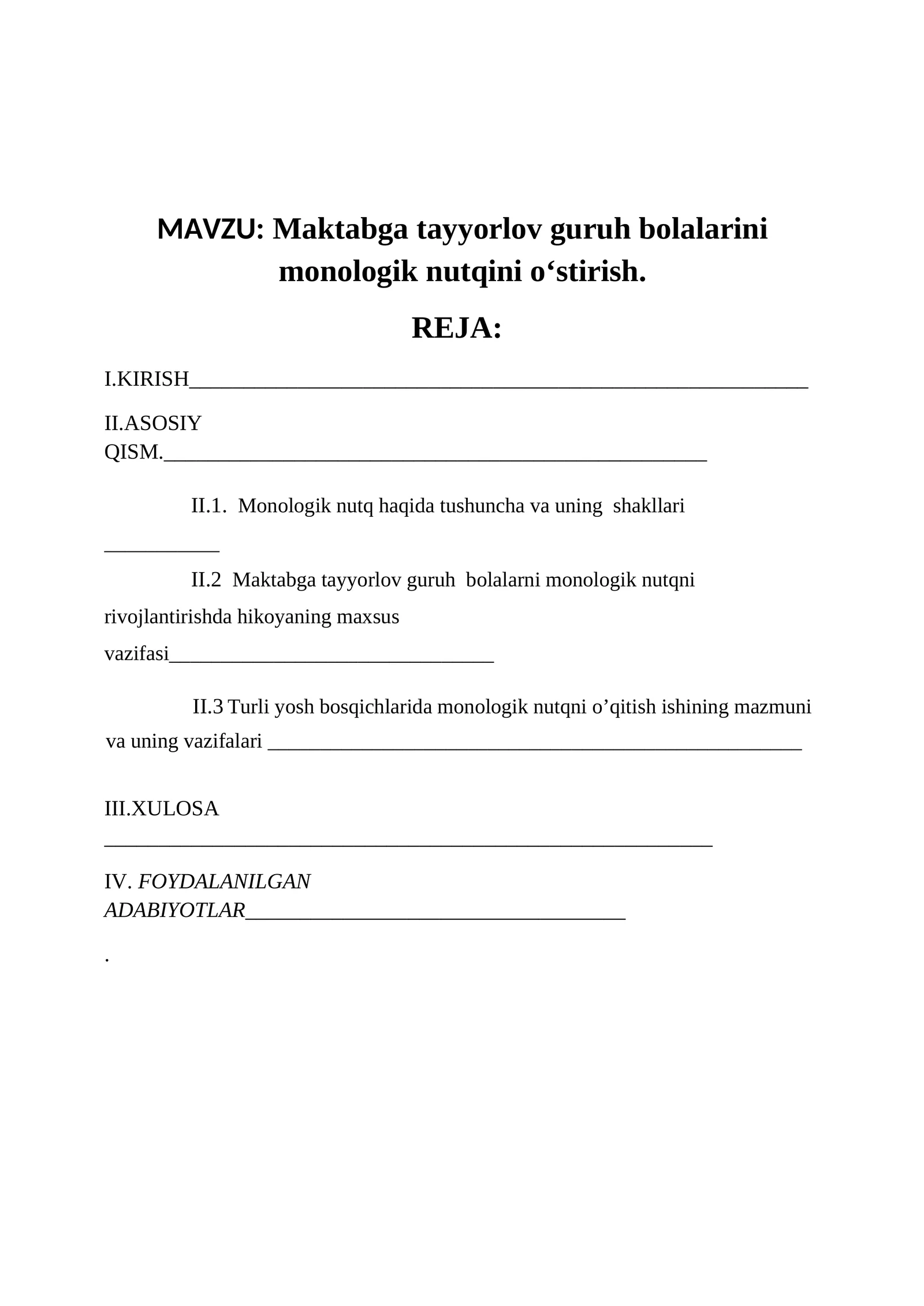 Maktabga tayyorlov guruh bolalarini monologik nutqini o‘stirish