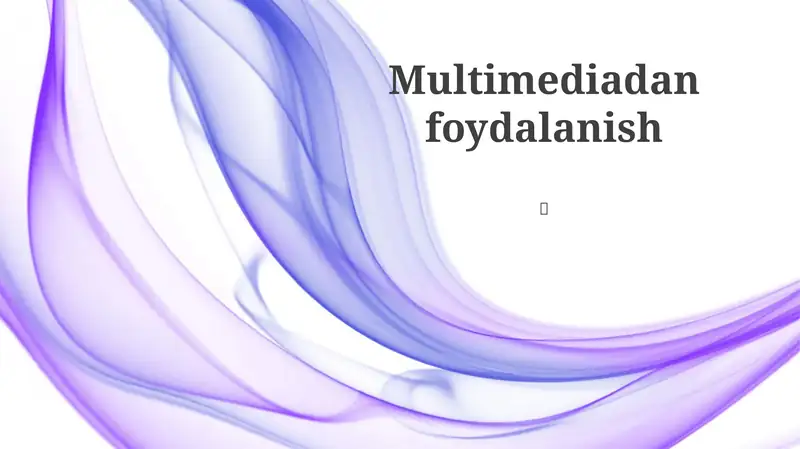 Multimedia: Qiziqarli Kontent