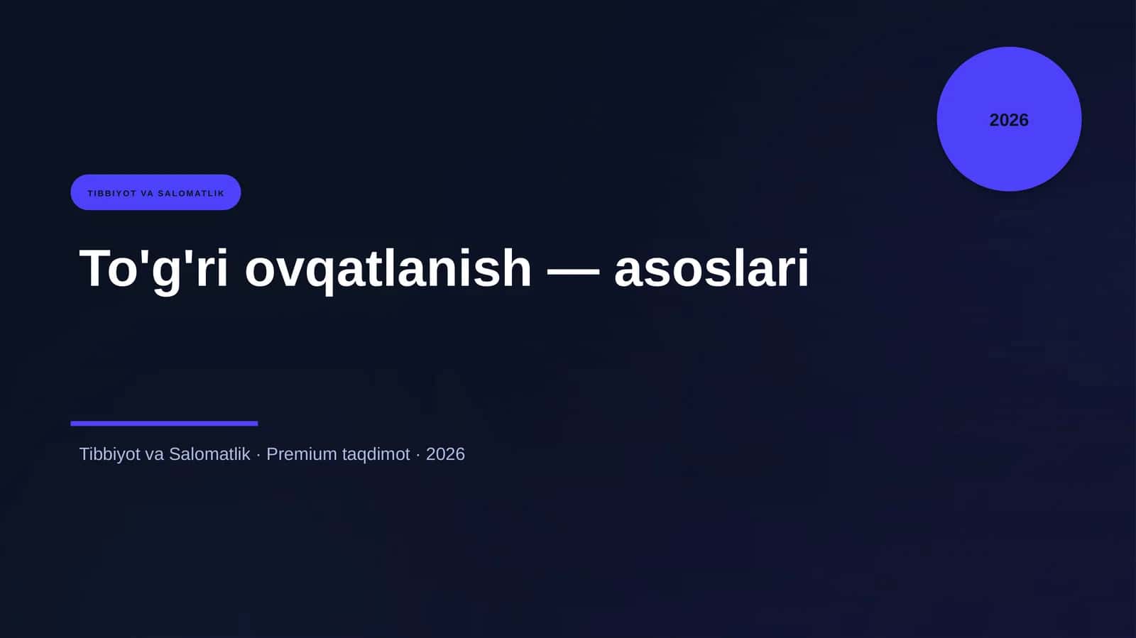 To'g'ri ovqatlanish — asoslari