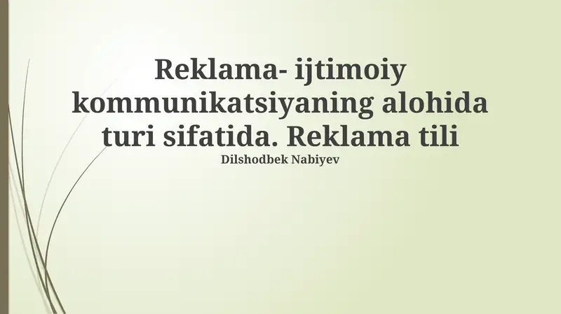 Reklama- ijtimoiy kommunikatsiyaning alohida turi sifatida