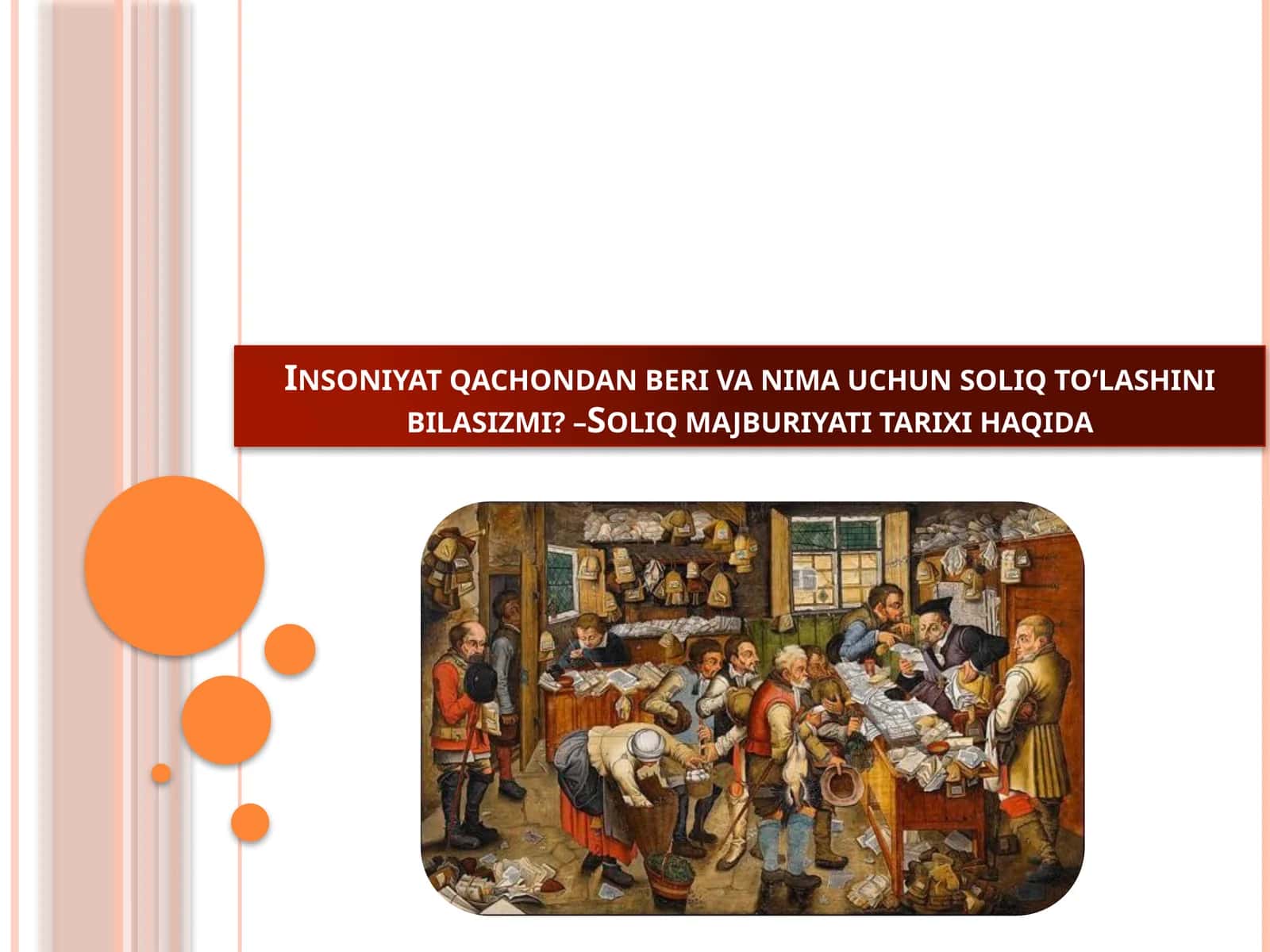 Soliq majburiyati tarixi haqida