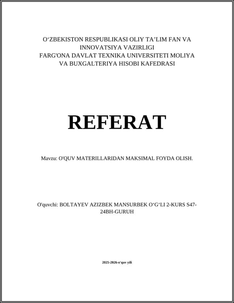 O'QUV MATERILLARIDAN MAKSIMAL FOYDA OLISH.