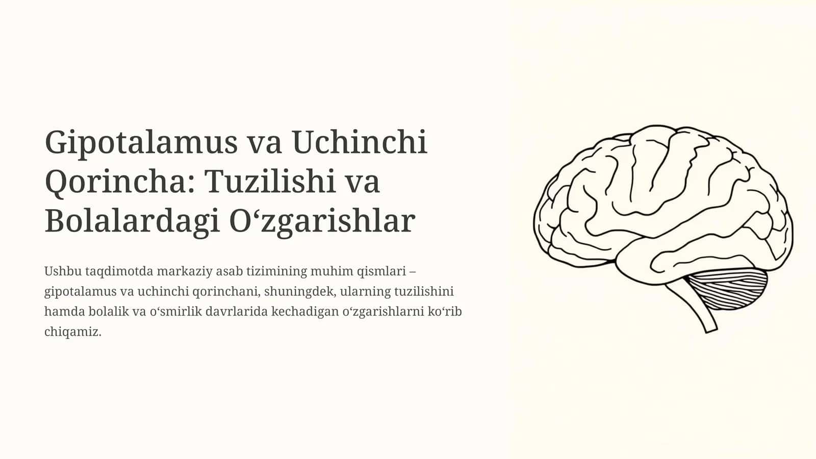 Gipotalamus va Uchinchi Qorincha: Tuzilishi va Bolalardagi O'zgarishlar
