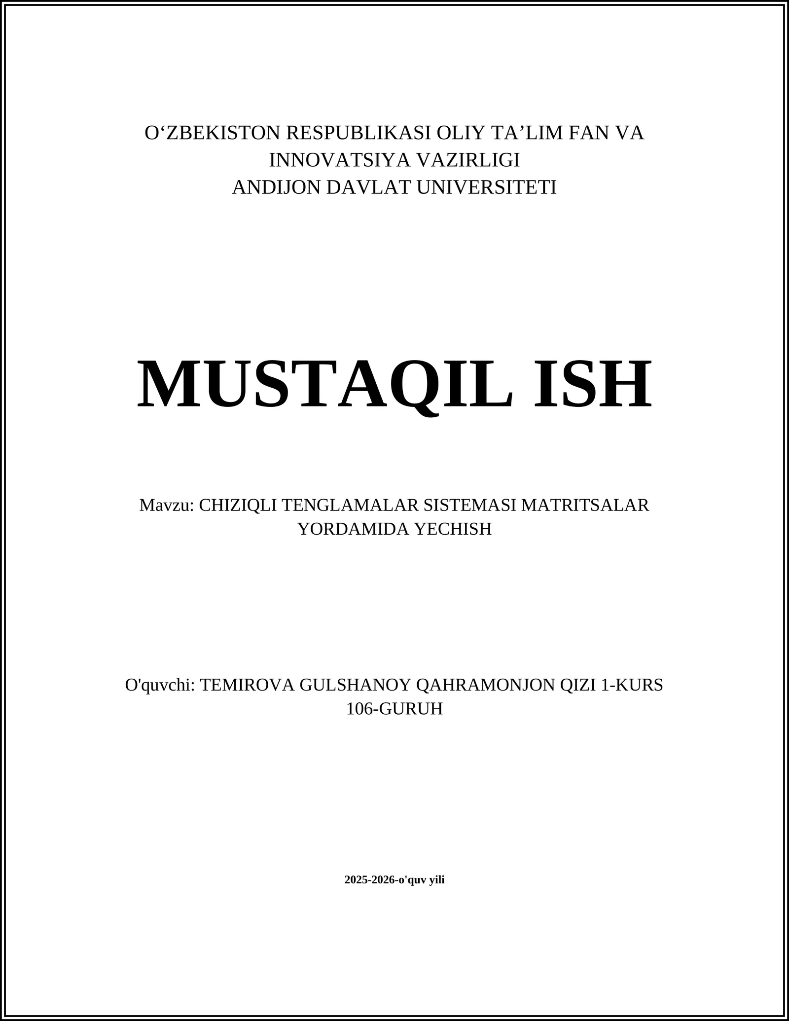 CHIZIQLI TENGLAMALAR SISTEMASI MATRITSALAR YORDAMIDA YECHISH