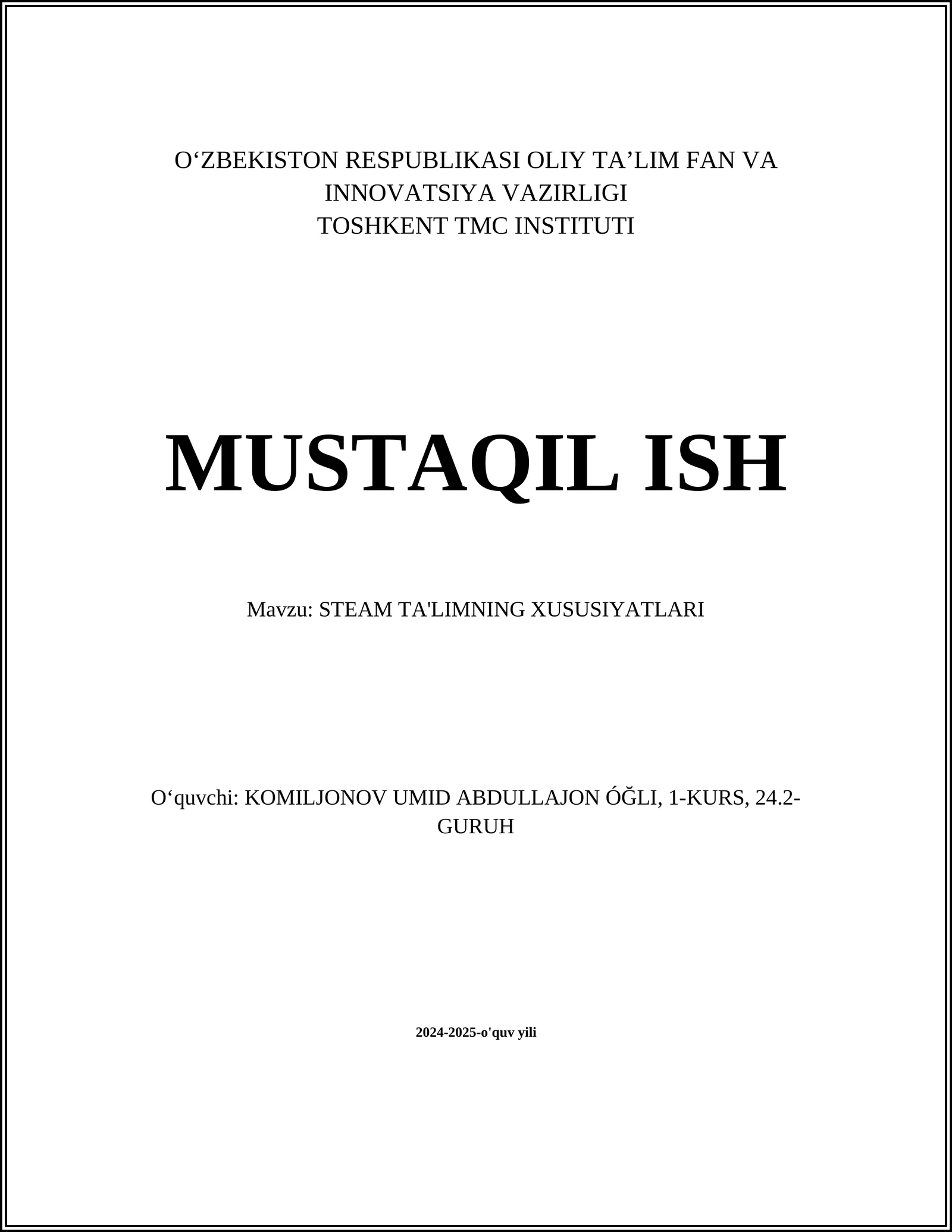 STEAM TA'LIMNING XUSUSIYATLARI