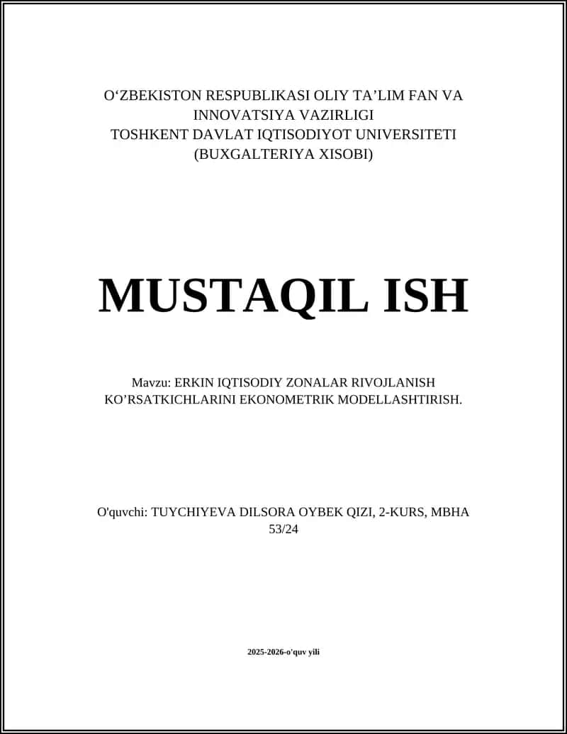 ERKIN IQTISODIY ZONALAR RIVOJLANISH KO’RSATKICHLARINI EKONOMETRIK MODELLASHTIRISH