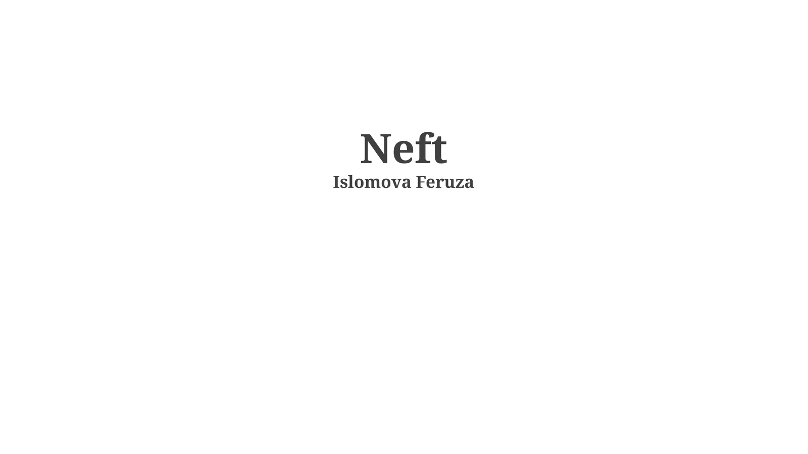 Neft: Tarixi, Qazib Olish va Qayta Ishlash