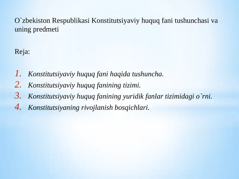 O`zbekiston Respublikasi Konstitutsiyaviy huquq fani tushunchasi va uning predmeti