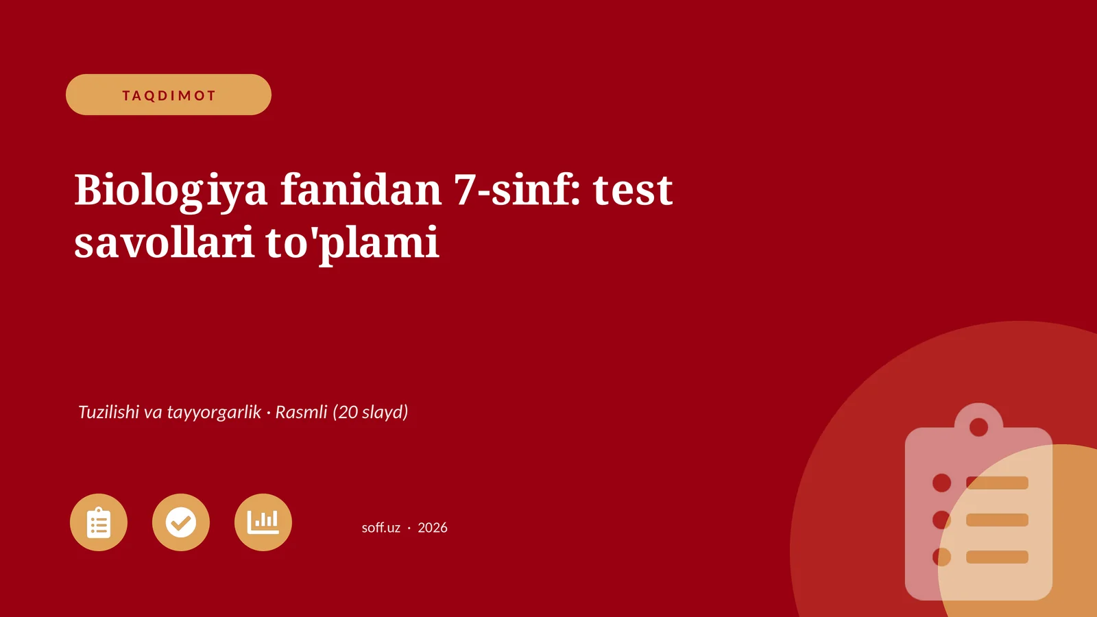 Biologiya fanidan 7-sinf: test savollari to'plami