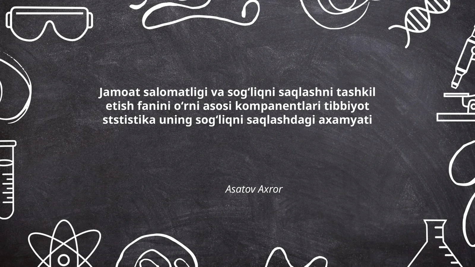 Jamoat salomatligi va sogʻliqni saqlashni tashkil etish fanini oʻrni asosi kompanentlari tibbiyot ststistika uning sogʻliqni saqlashdagi axamyati