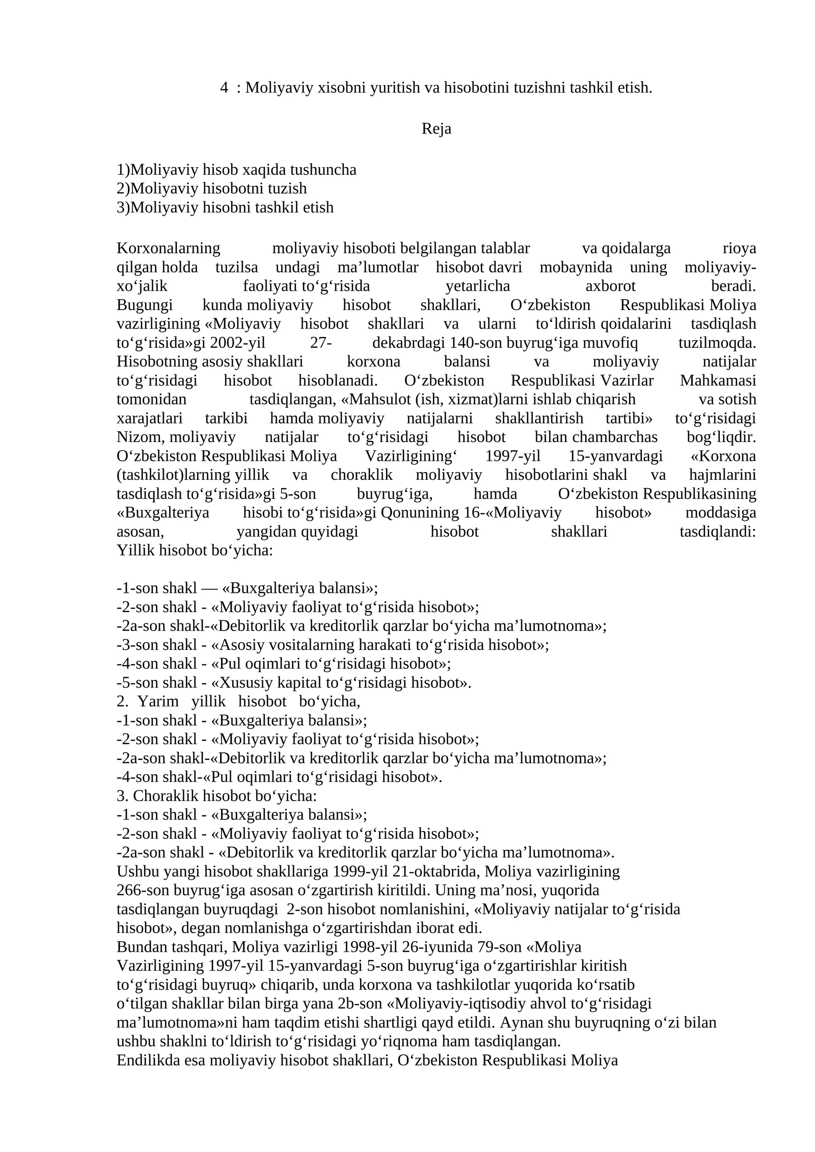 Moliyaviy xisobni yuritish va hisobotini tuzishni tashkil etish