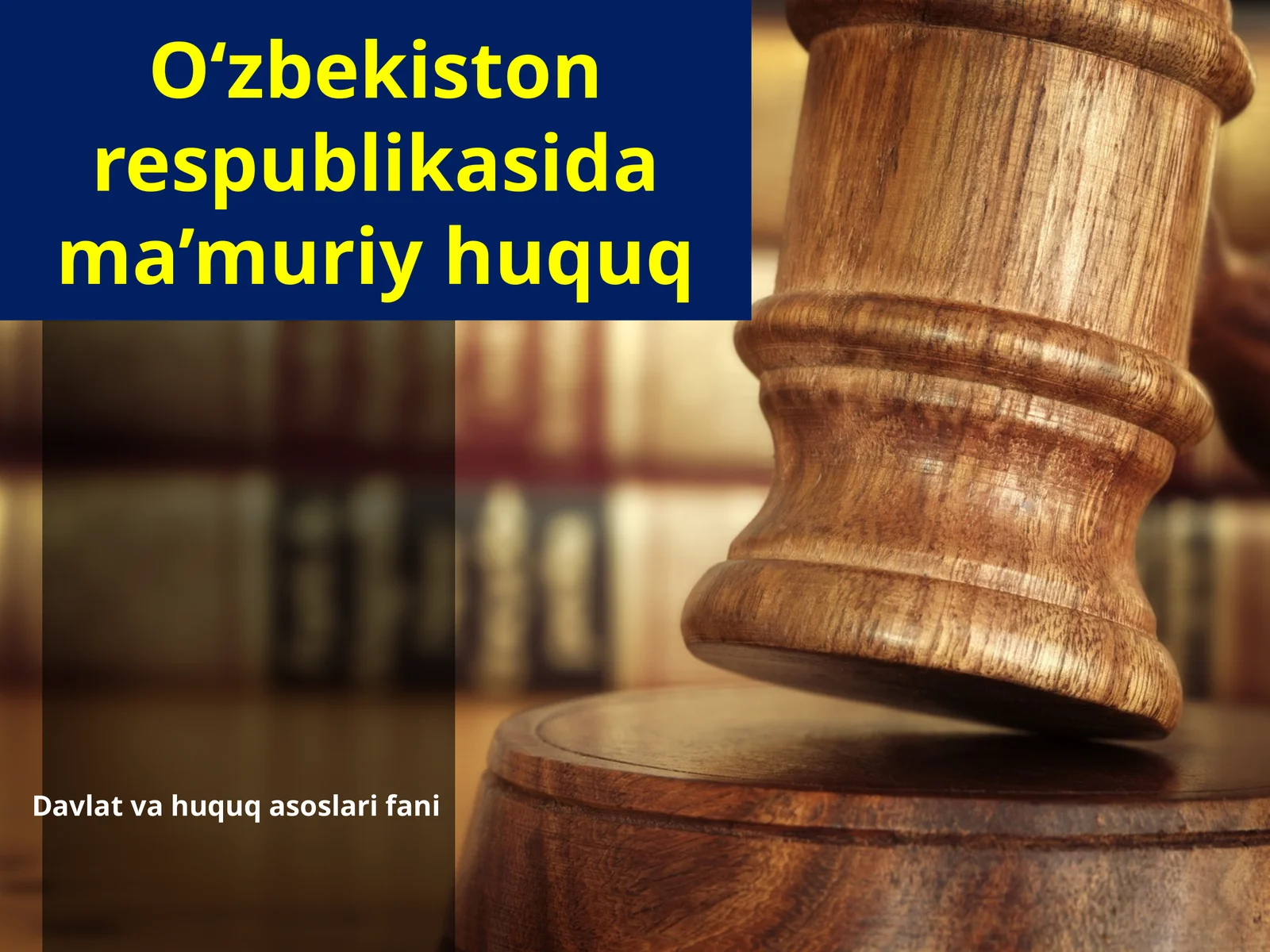 O‘zbekiston respublikasida ma’muriy huquq