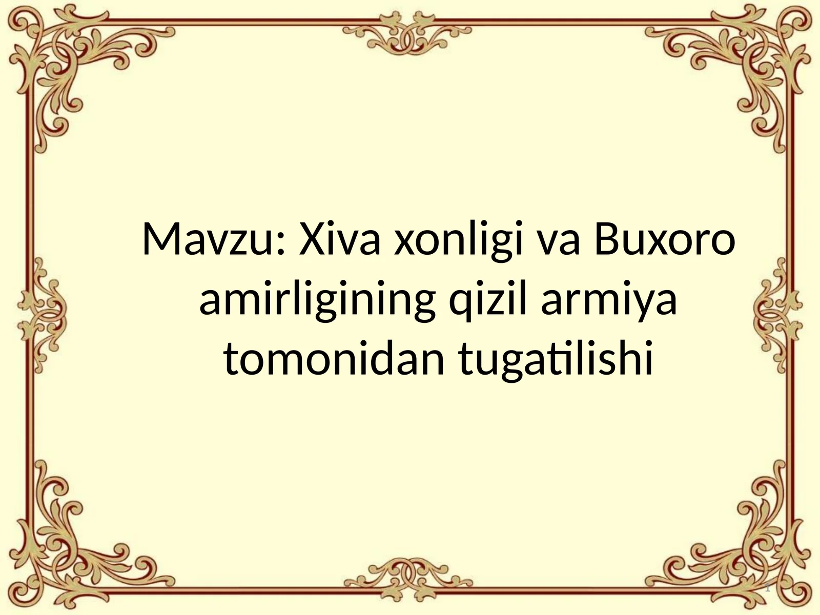 Xiva xonligi va Buxoro amirligining qizil armiya tomonidan tugatilishi