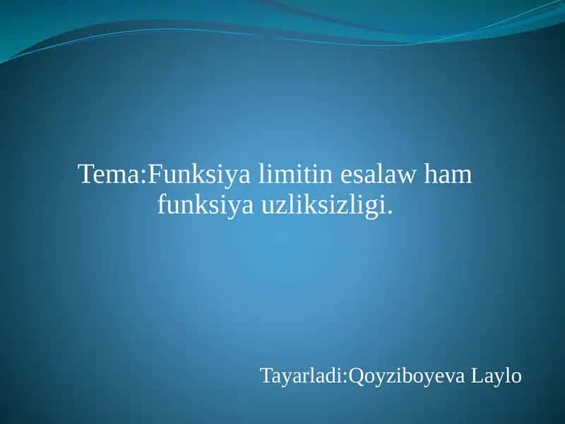Funksiyalardi Saqlaw hám  Funksiya Uzliksizligi