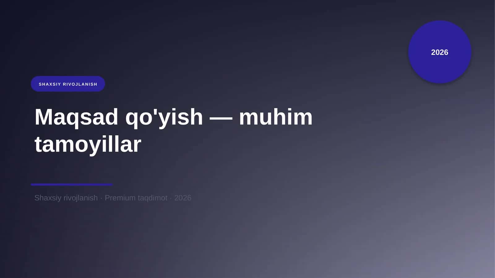 Maqsad qo'yish — muhim tamoyillar
