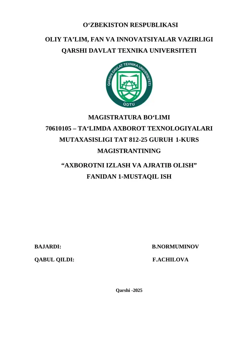 Axborot qidiruv tizimlarida murakkab qidiruv usullari, bul qidiruv algoritmlari hamda vektorli modellar asosida axborotni izlash va ajratish uslubiyati.