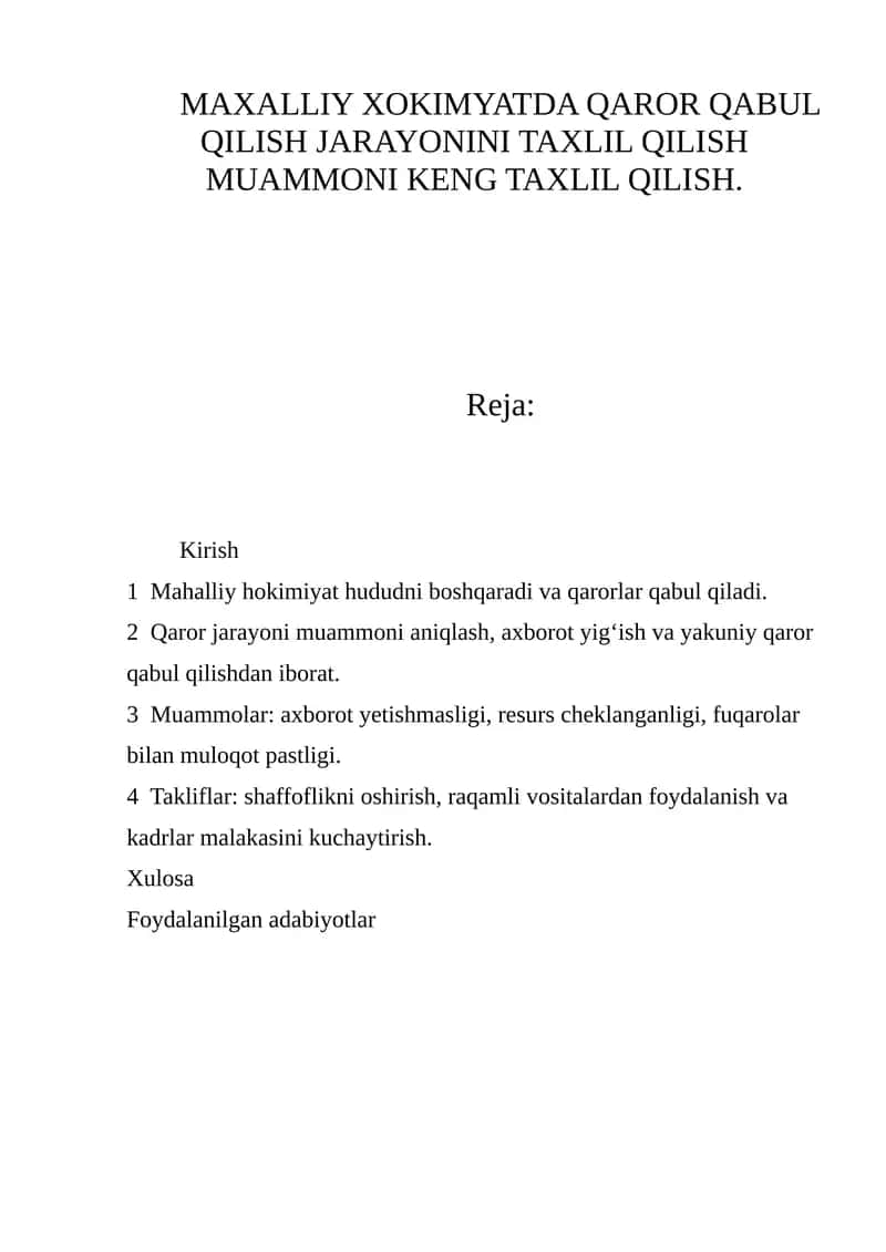 MAXALLIY XOKIMYATDA QAROR QABUL QILISH JARAYONINI TAXLIL QILISH MUAMMONI KENG TAXLIL QILISH