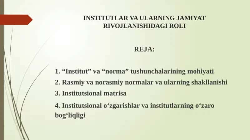 INSTITUTLAR VA ULARNING JAMIYAT RIVOJLANISHIDAGI ROLI