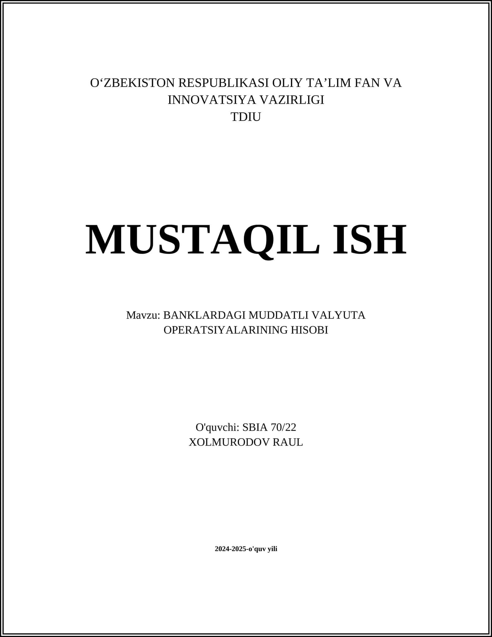 BANKLARDAGI MUDDATLI VALYUTA OPERATSIYALARINING HISOBI