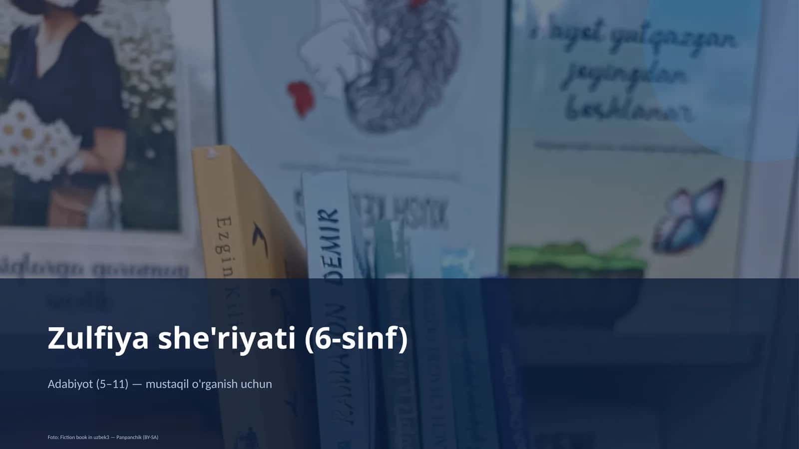 Zulfiya she'riyati (6-sinf)