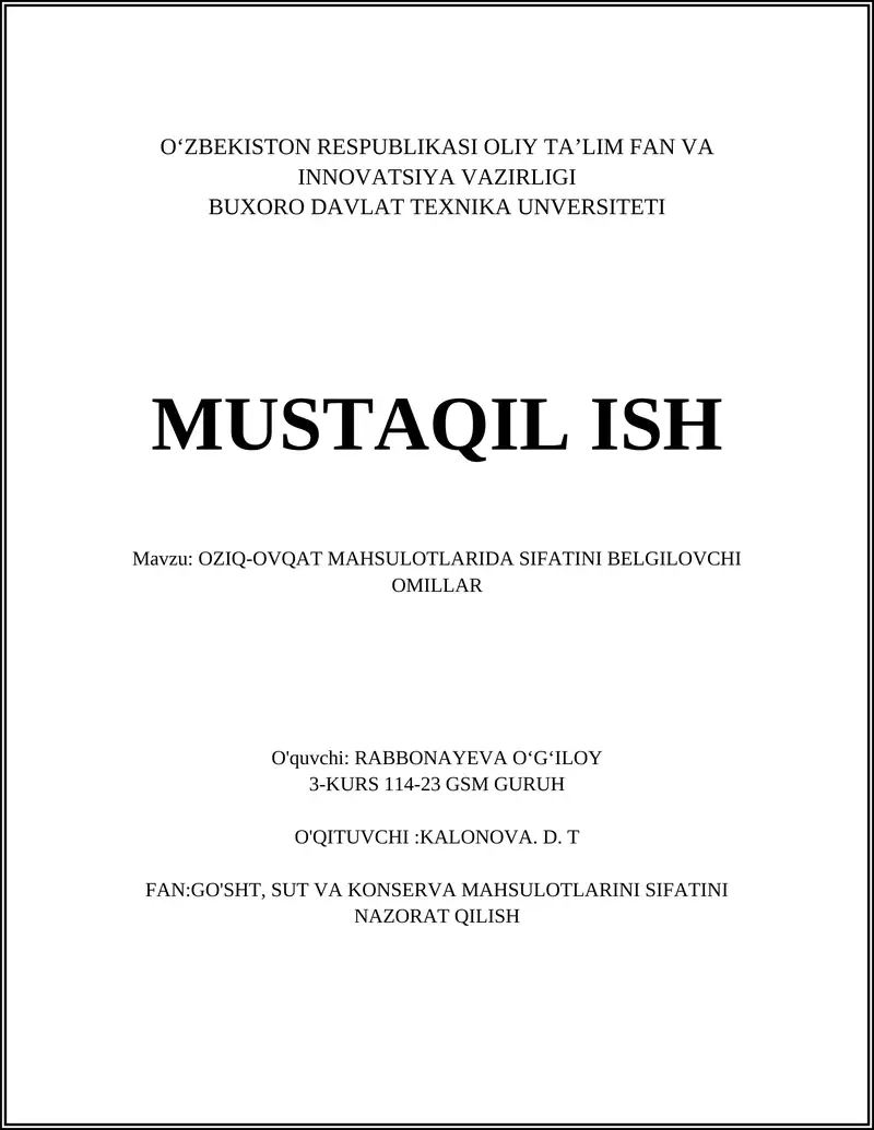 OZIQ-OVQAT MAHSULOTLARIDA SIFATINI BELGILOVCHI OMILLAR