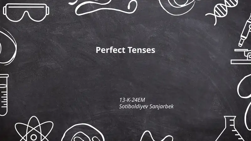 Perfect Tenses