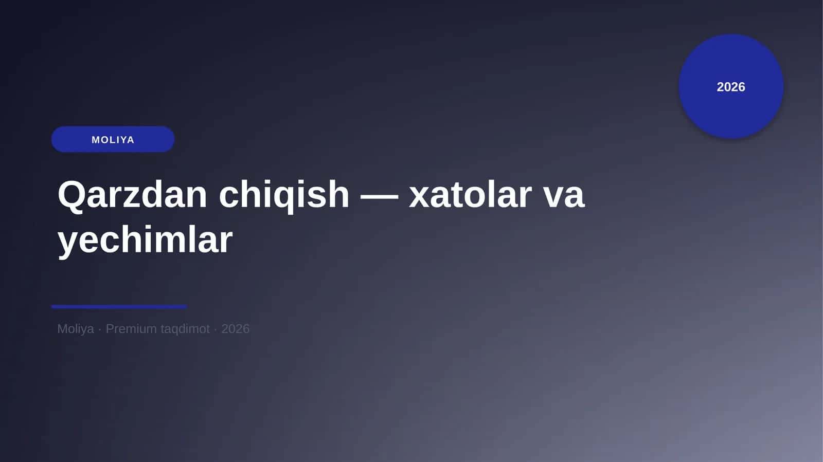 Qarzdan chiqish — xatolar va yechimlar