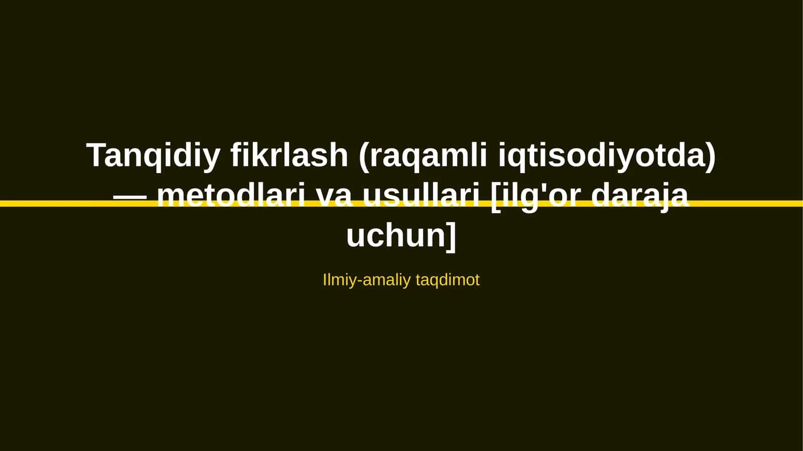 Tanqidiy fikrlash (raqamli iqtisodiyotda) — metodlari va usullari [ilg'or daraja uchun]